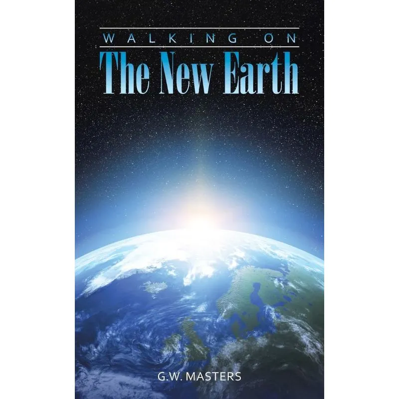 Walking On The New Earth