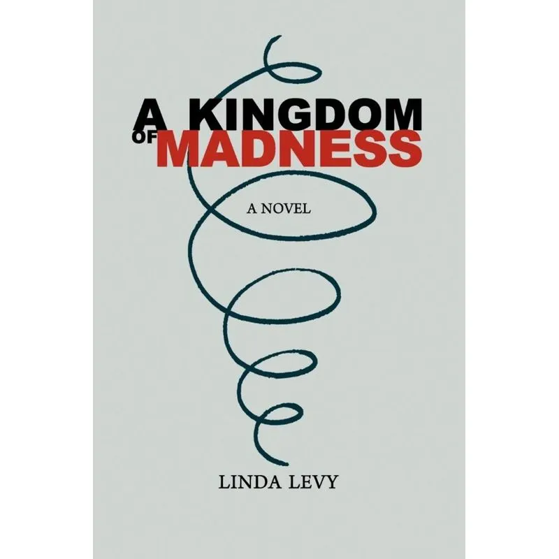 A Kingdom of Madness