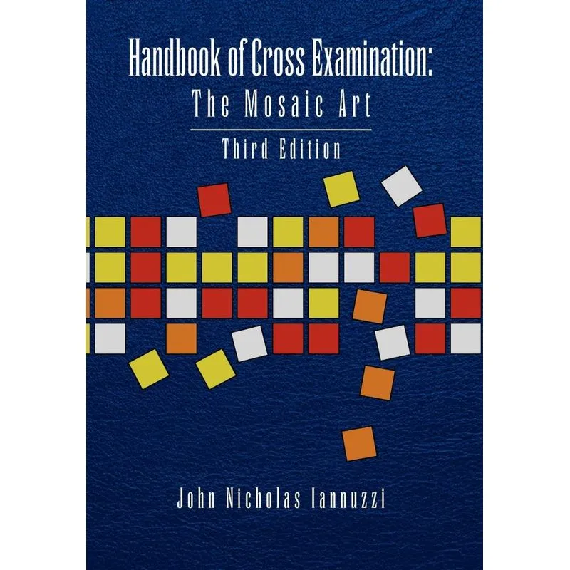 Handbook Of Cross Examination