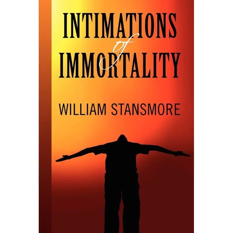 Intimations of Immortality