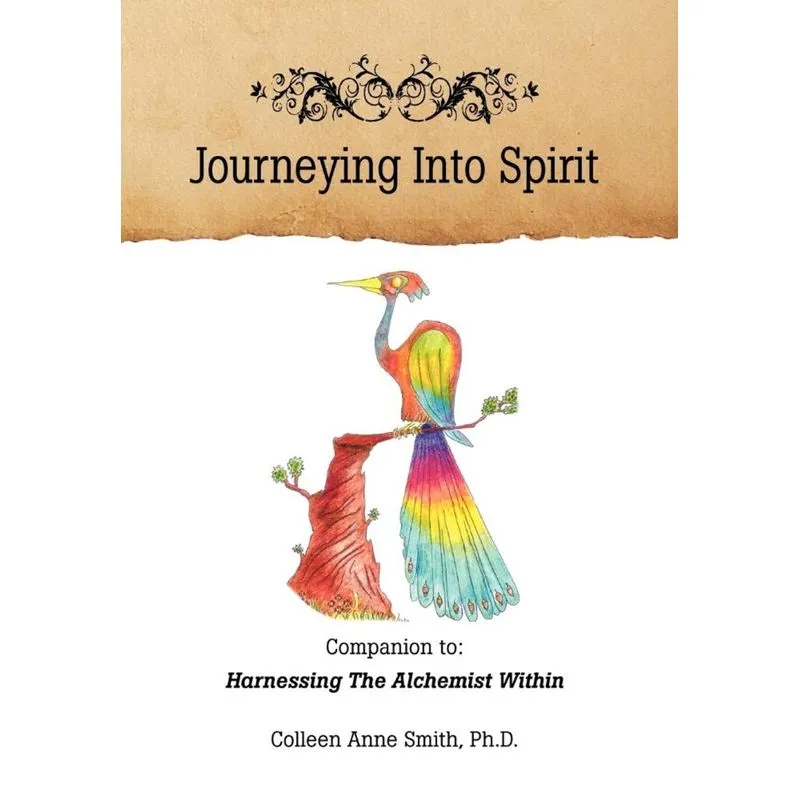 JOURNEYING INTO SPIRIT