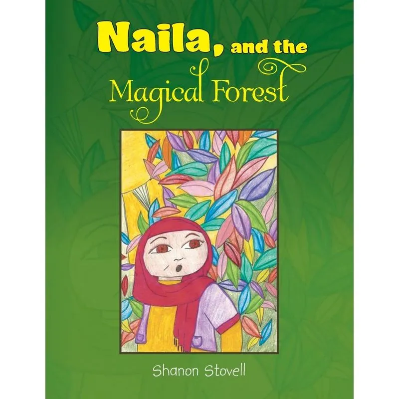 Naila, and the Magical Forest