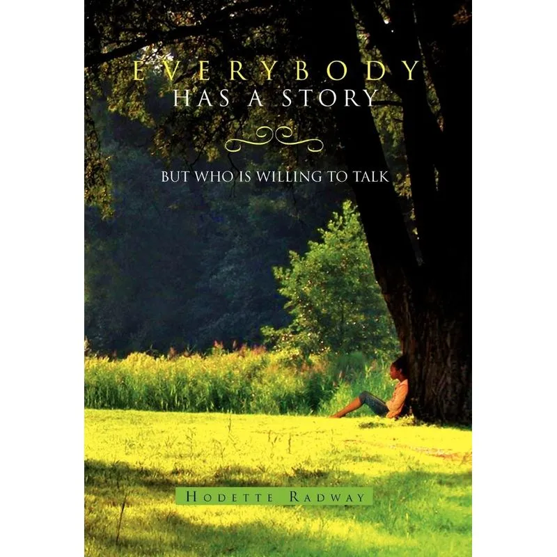 Everybody Has a Story