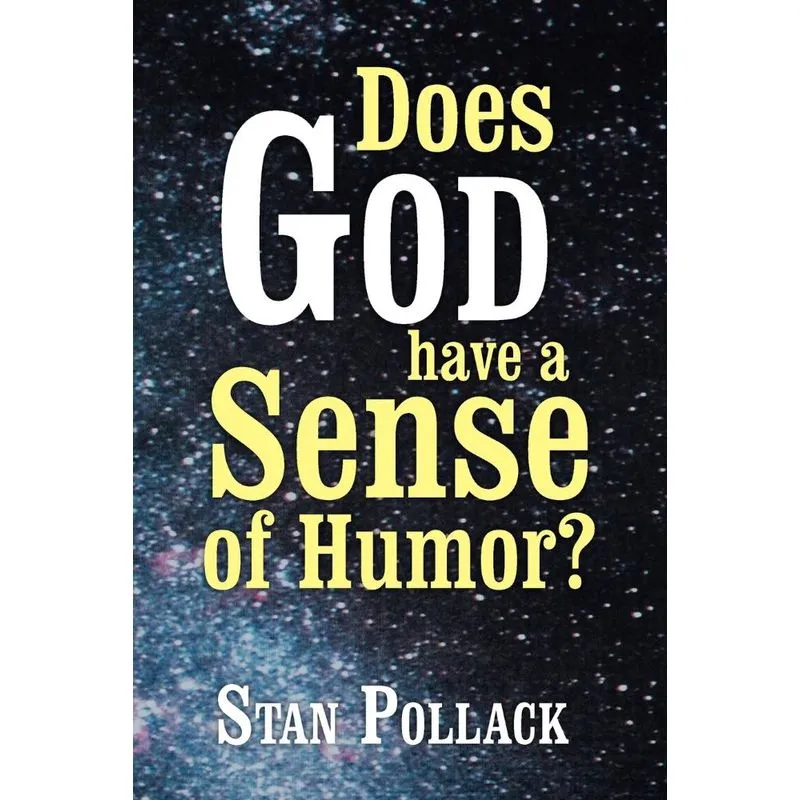 Does God Have a Sense of Humor?