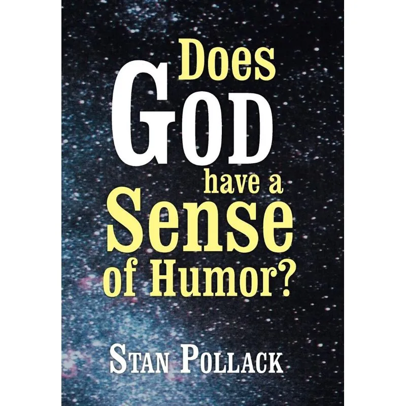Does God have a Sense of Humor?