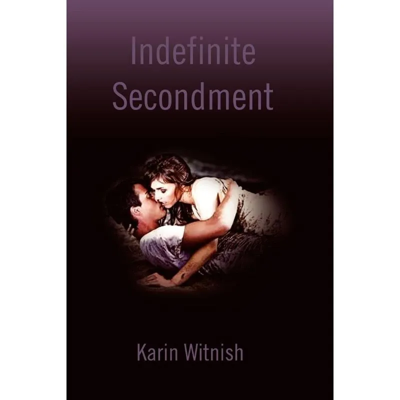 Indefinite Secondment