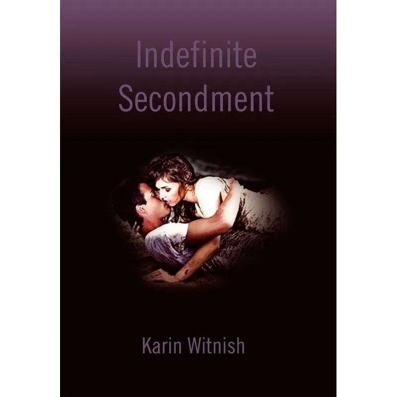 Indefinite Secondment