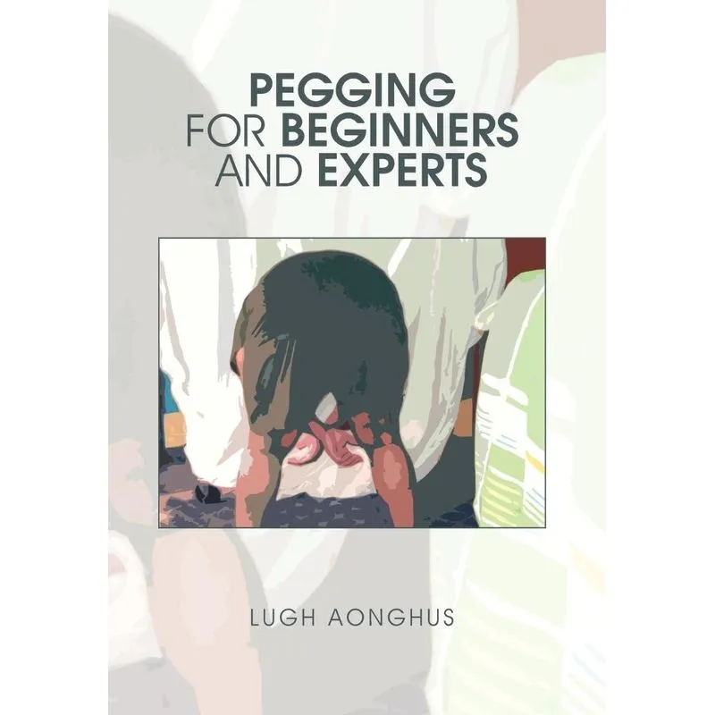 Pegging for Beginners and Experts