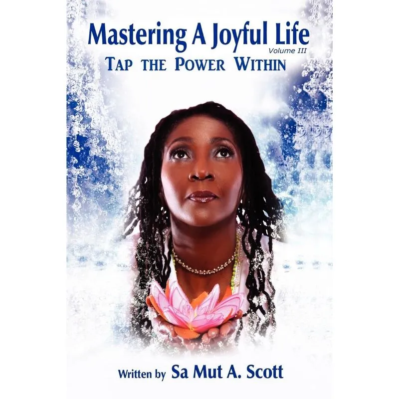 Mastering a Joyful Life Volume III