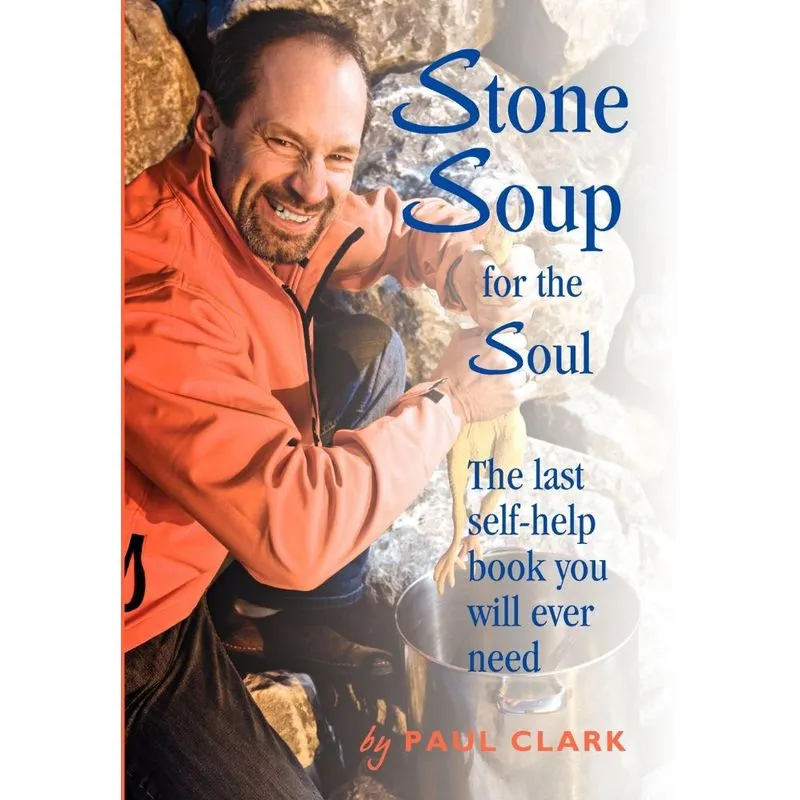 Stone Soup for the Soul