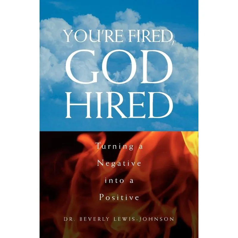 Youre Fired, God Hired