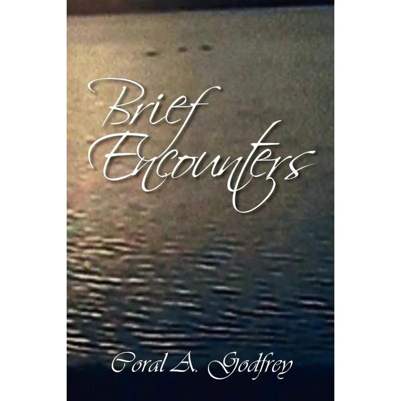 Brief Encounters
