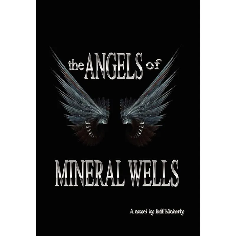 The Angels of Mineral Wells