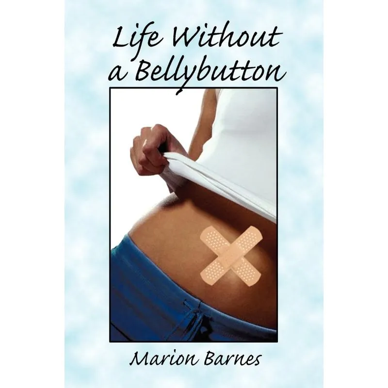 Life Without a Bellybutton