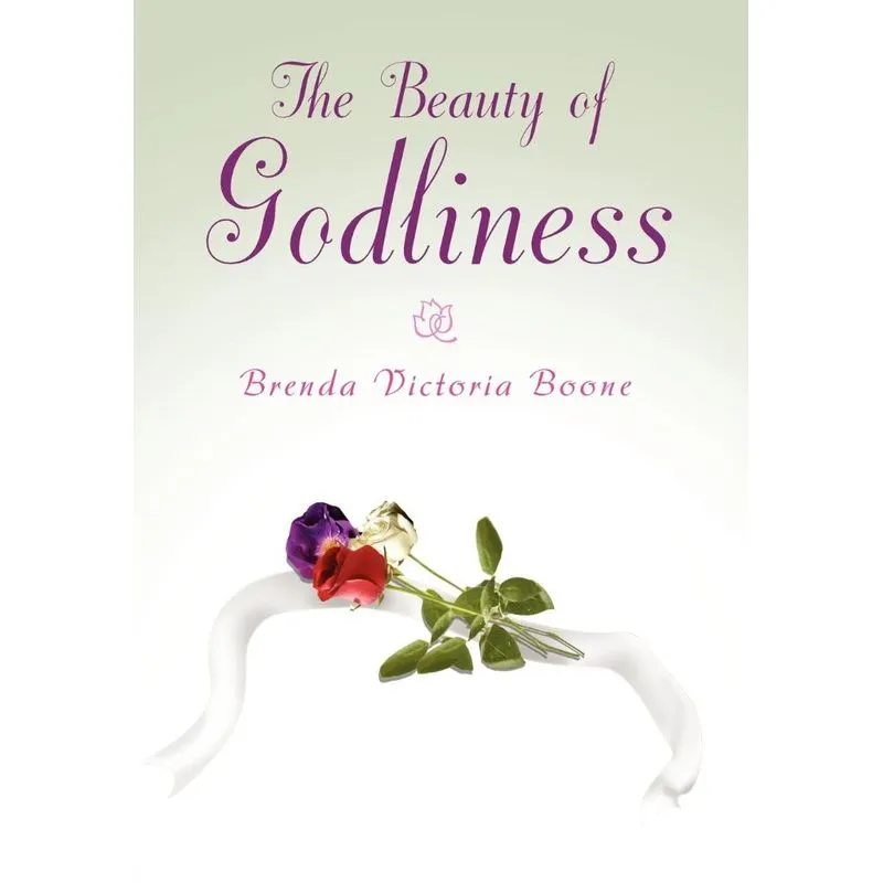 The Beauty of Godliness