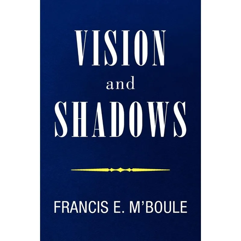 VISION and SHADOWS