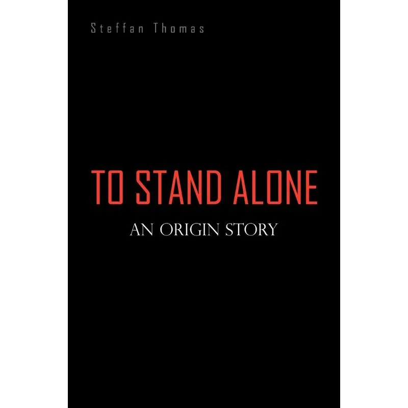 To Stand Alone
