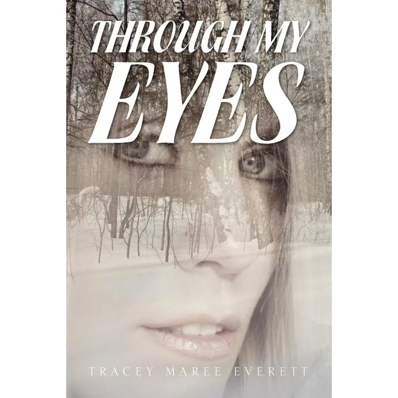 Through My Eyes