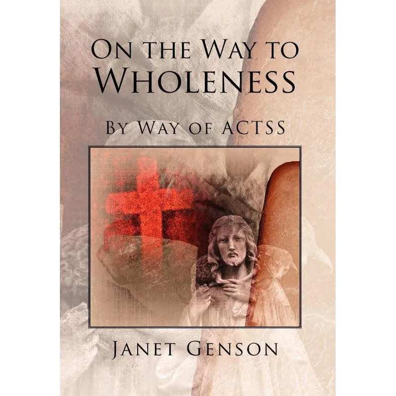 On the Way to Wholeness