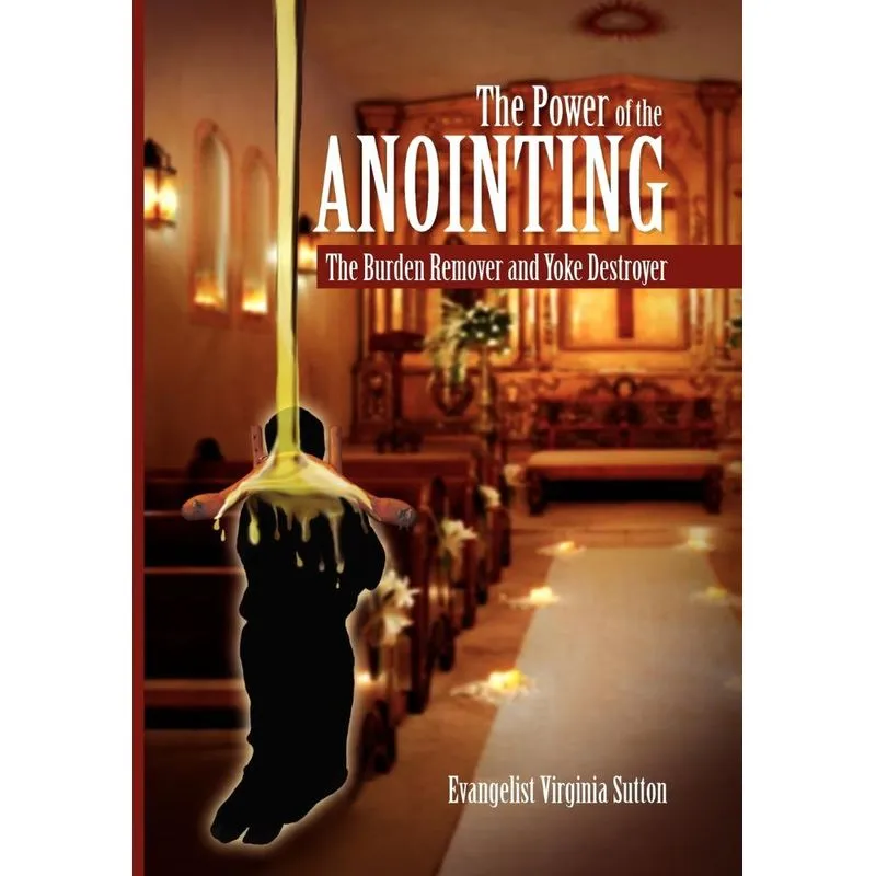 The Power of the Anointing