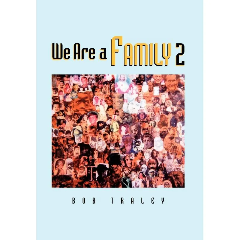 We Are a Family Part 2