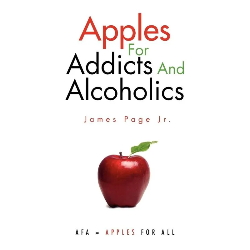 Apples for Addicts and Alcoholics