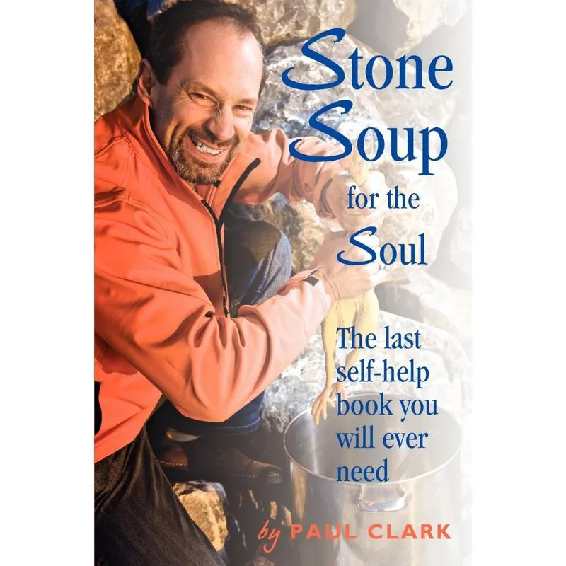 Stone Soup For The Soul
