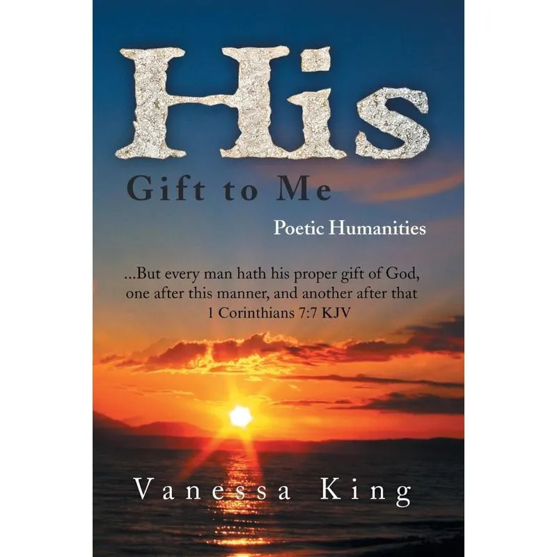His Gift to Me