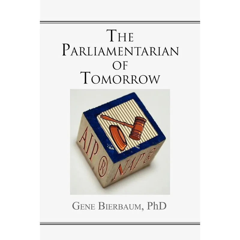 The Parliamentarian of Tomorrow