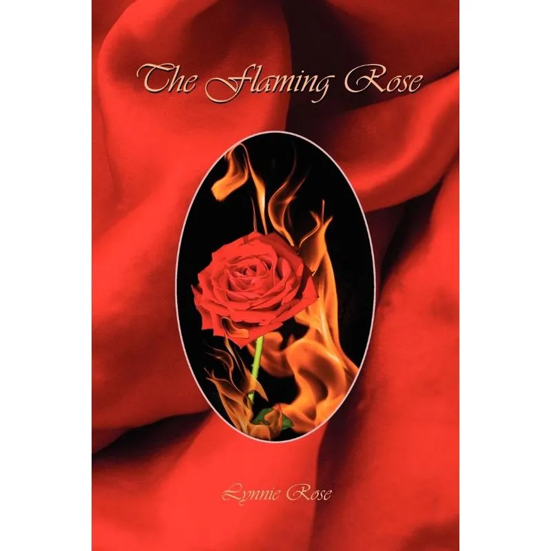 The Flaming Rose