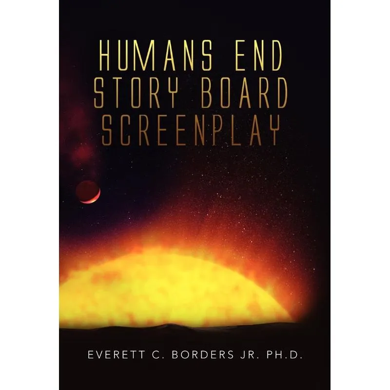 Humans End Story Board Screenplay