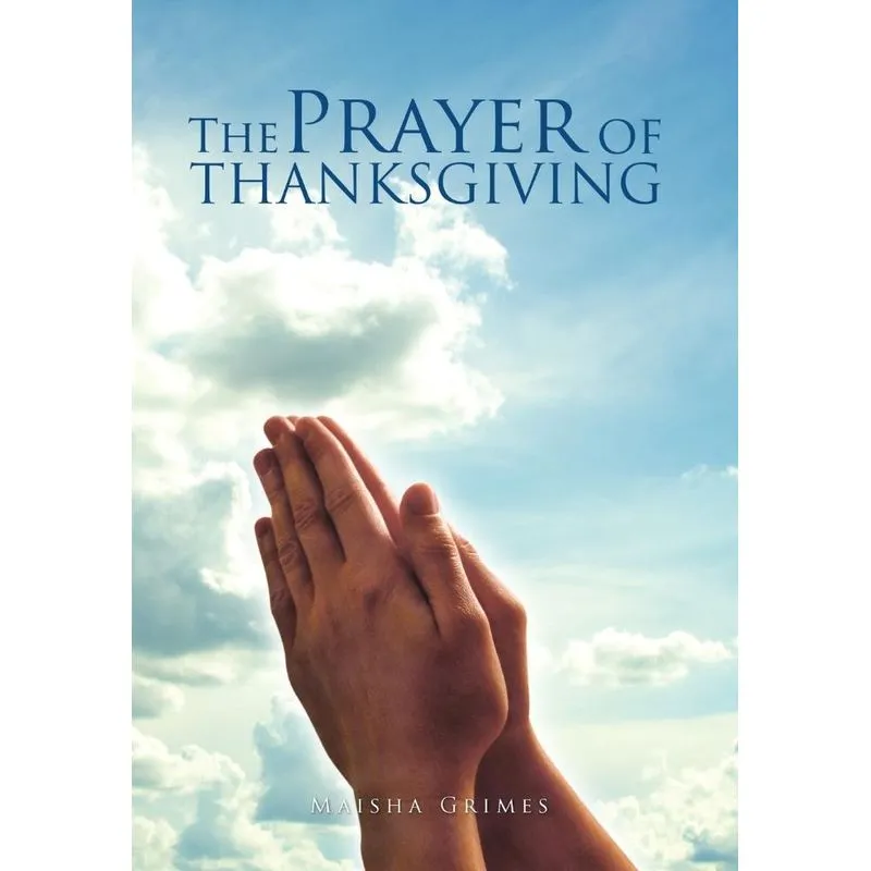 The Prayer Of Thanksgiving