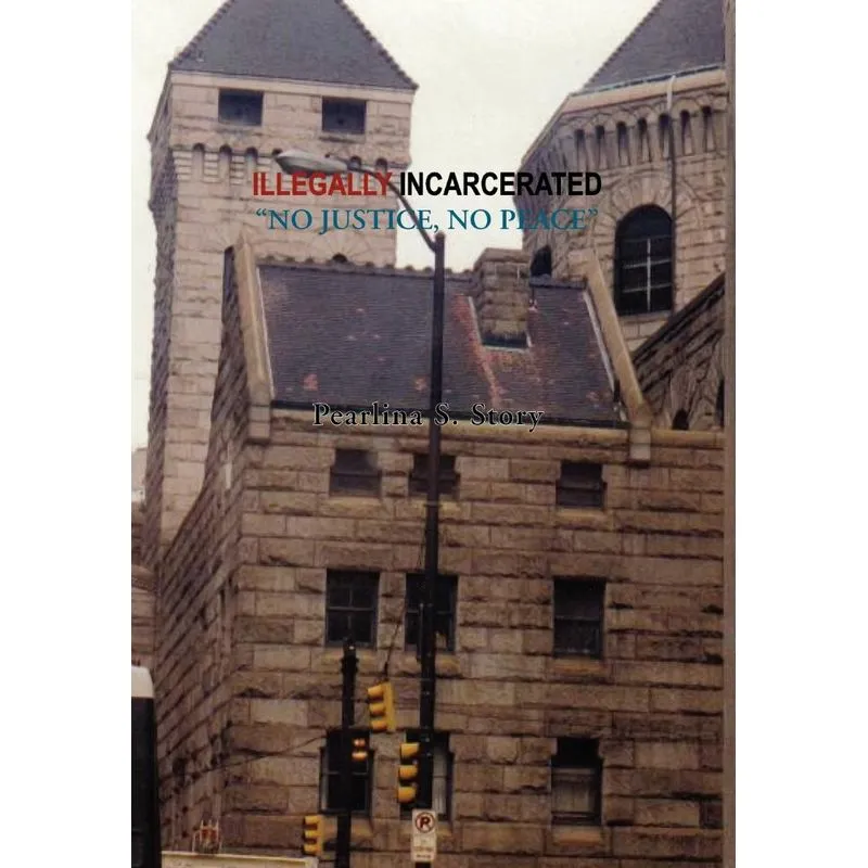 Illegally Incarcerated