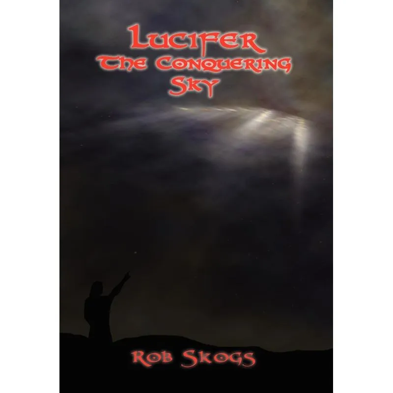 Lucifer The Conquering Sky