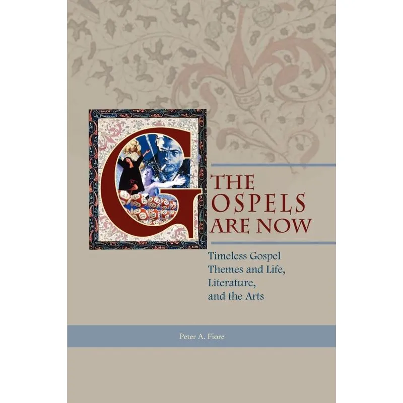 The Gospels Are Now