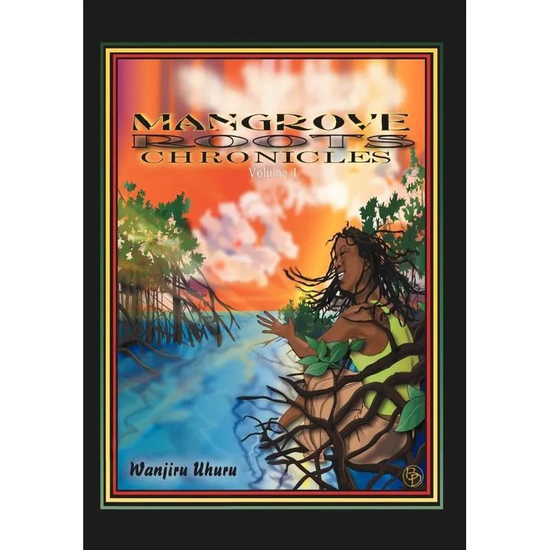 Mangrove Roots Chronicles