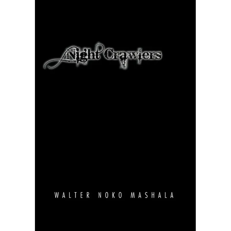 Night Crawlers