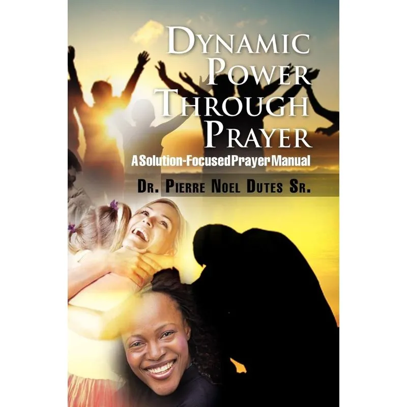 Dynamic Power Through Prayer