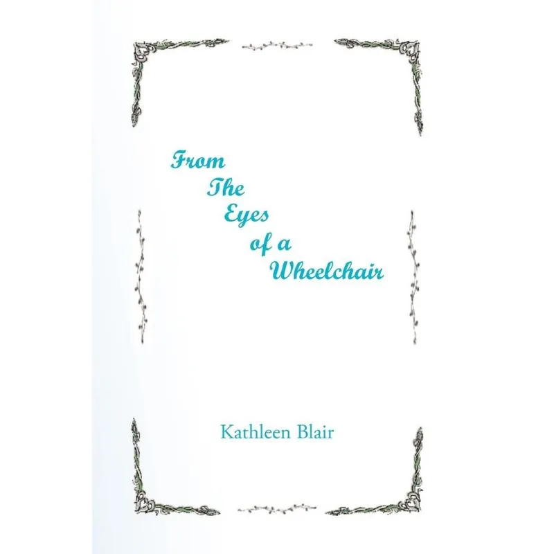 From the Eyes of a Wheelchair