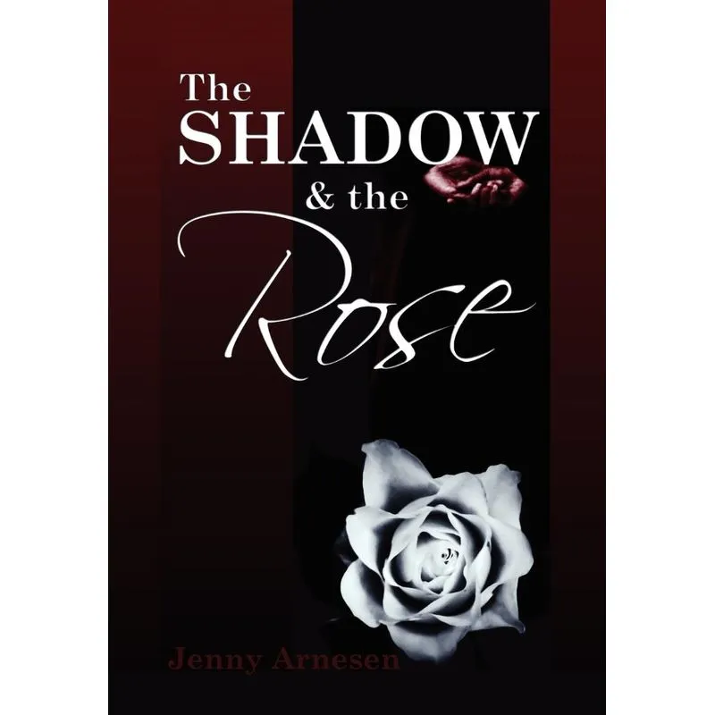 The Shadow and the Rose