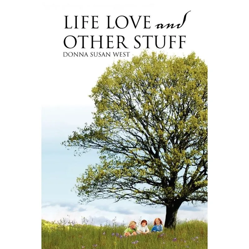 Life Love and Other Stuff