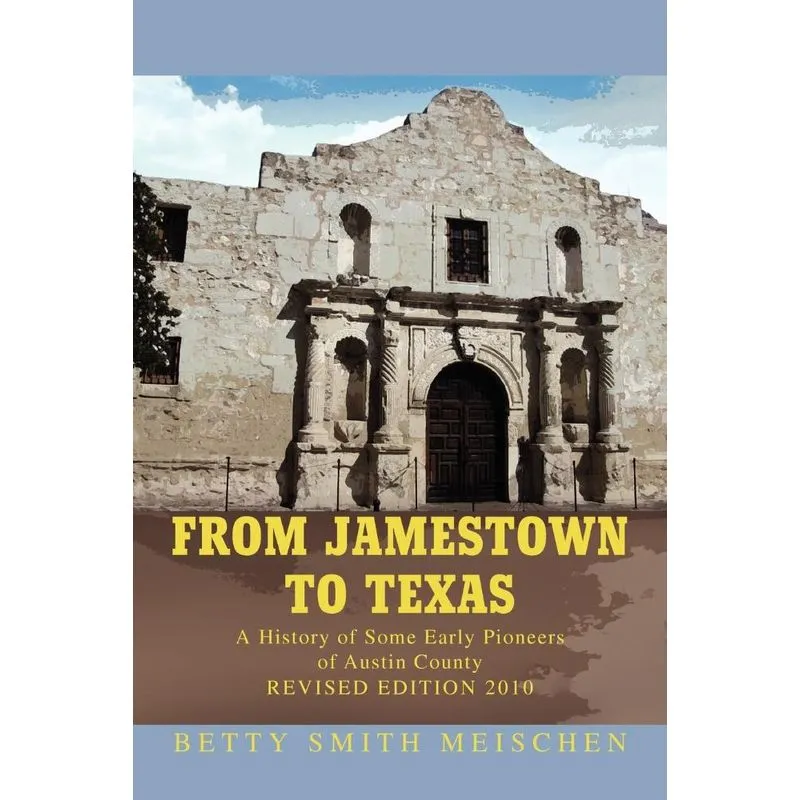 FROM JAMESTOWN TO TEXAS