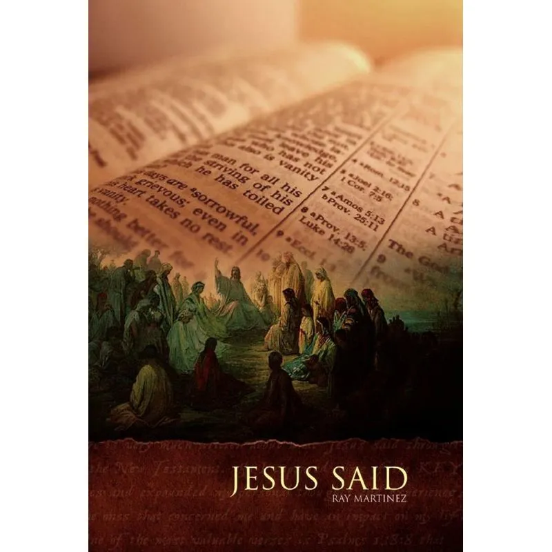 Jesus Said