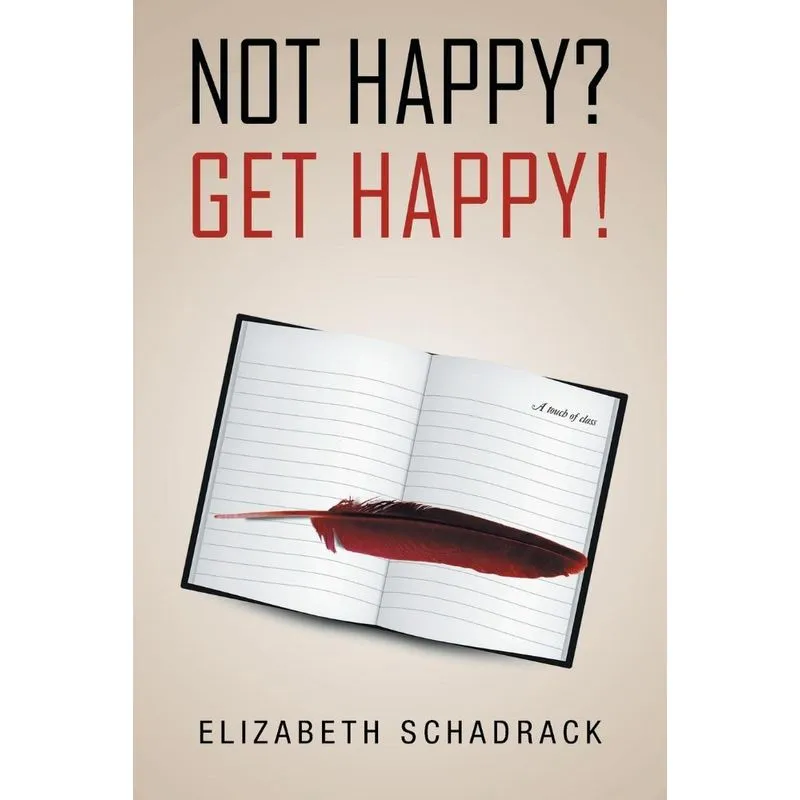 Not Happy? Get Happy!