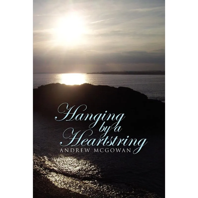 Hanging by a Heartstring