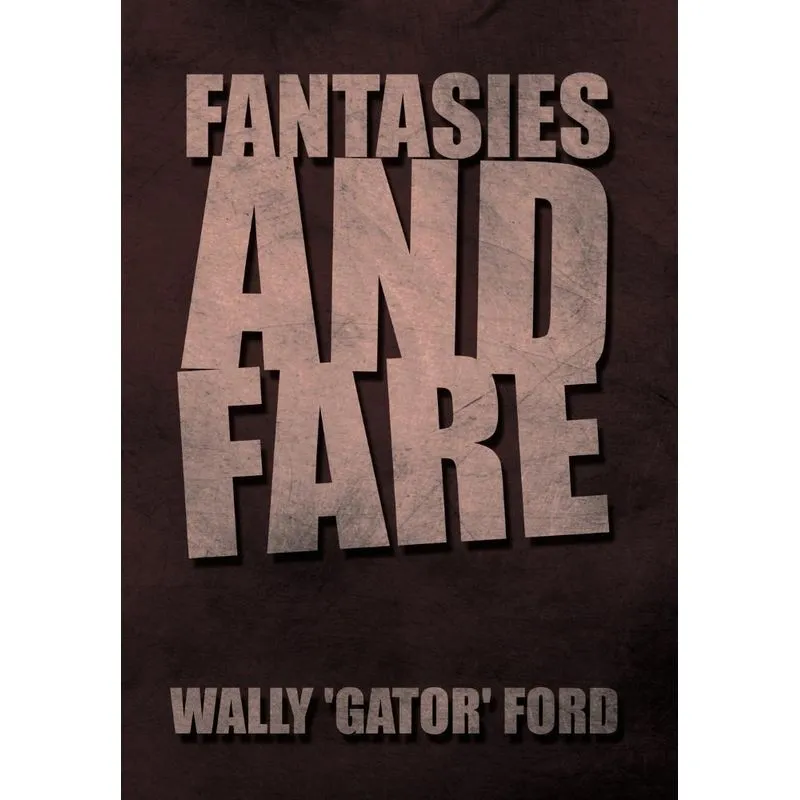 Fantasies and Fare