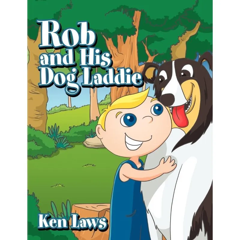 Rob and His Dog Laddie