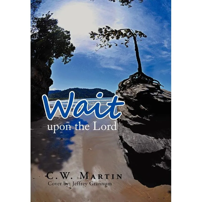 Wait upon the Lord