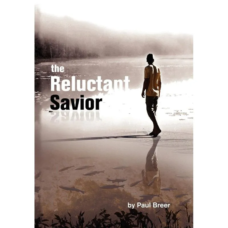The Reluctant Savior