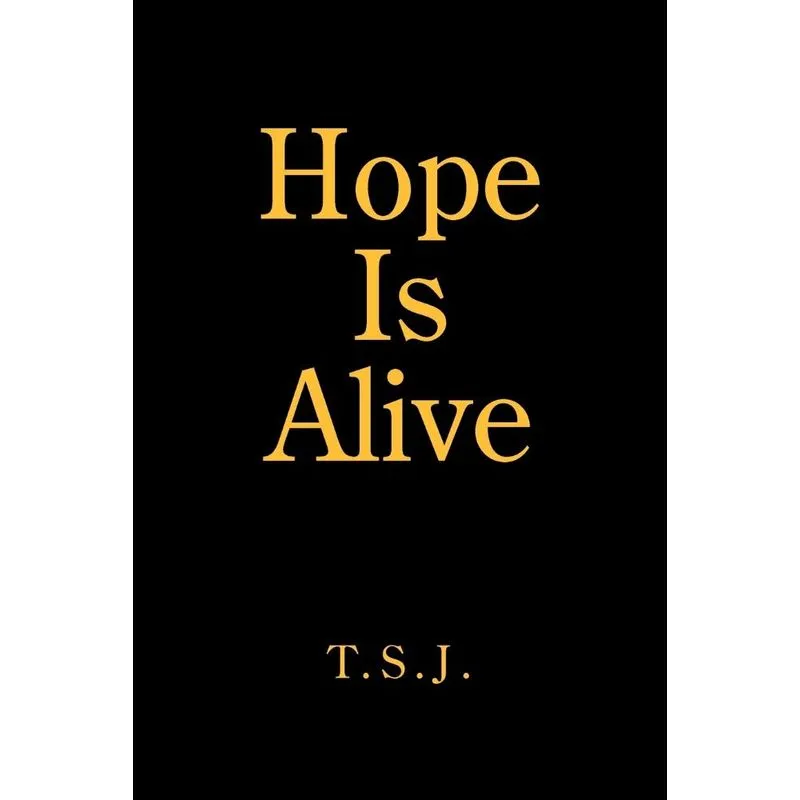 Hope Is Alive